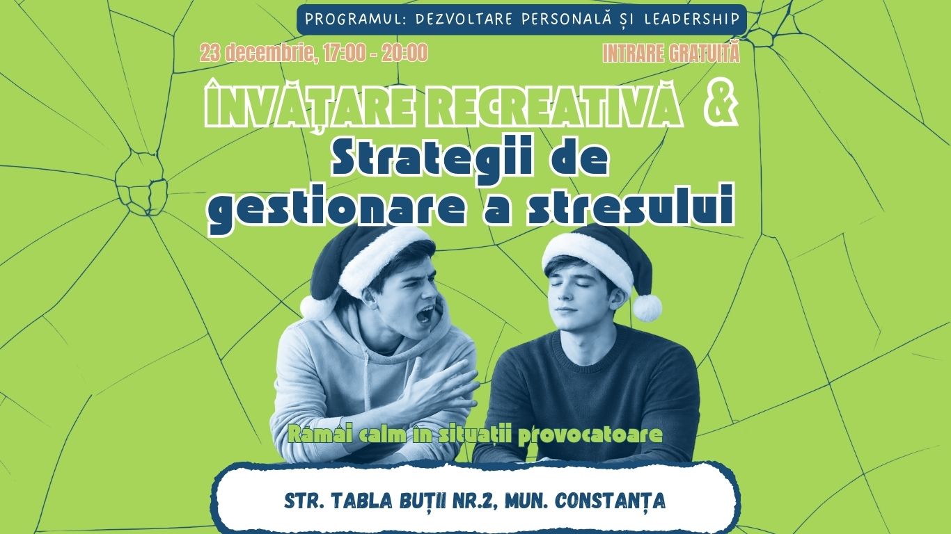 ACTIVITATE: Strategii de gestionare a stresului & Învățare recreativă