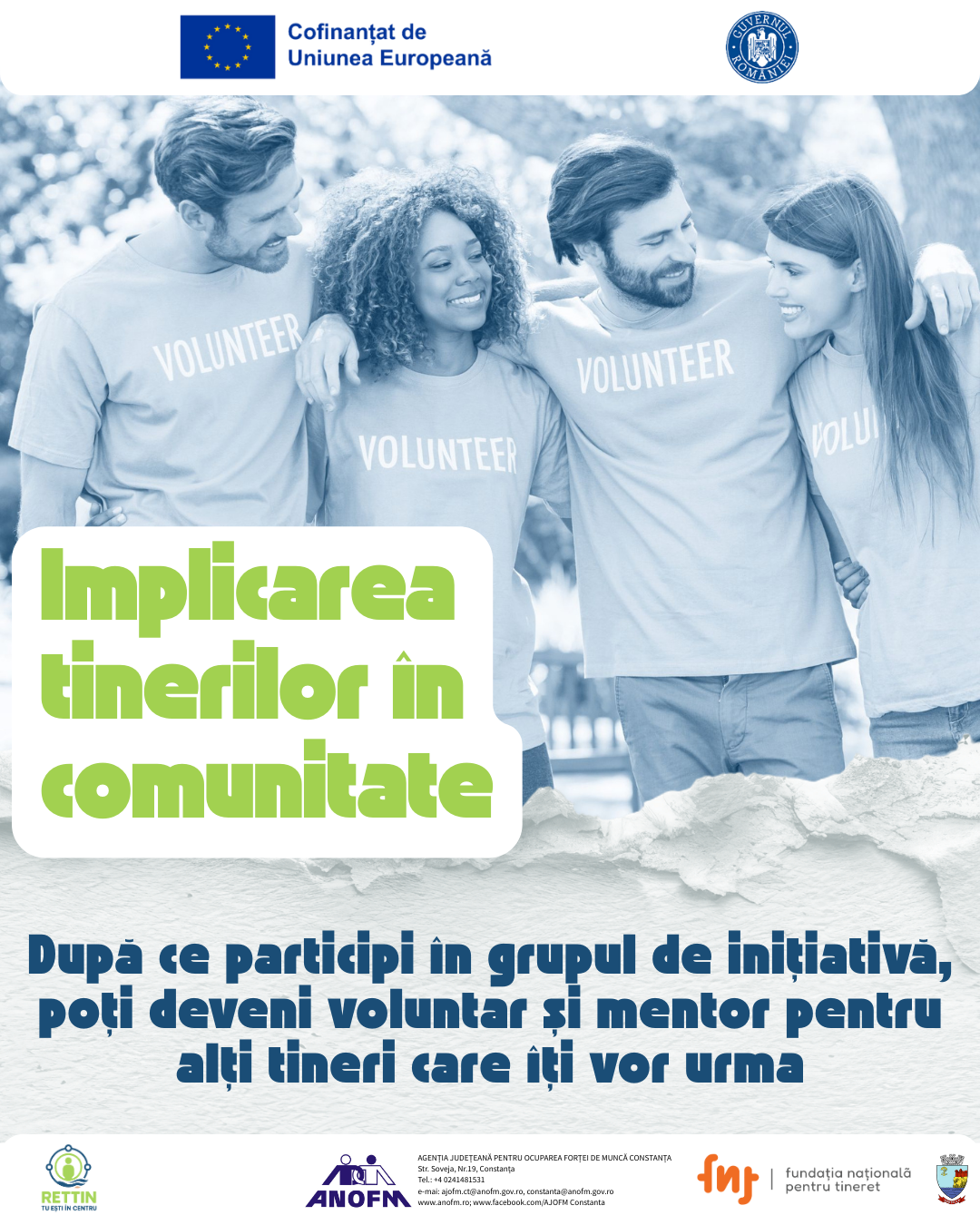 IMPLICAREA TINERILOR ÎN COMUNITATE – După ce participi în grupul de inițiativă, poți deveni voluntar și mentor pentru alți tineri care îți vor urma